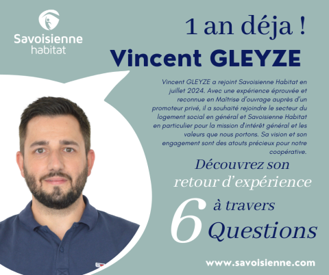 Vincent GLEYZE, déja 1 an d'engagement ! 
